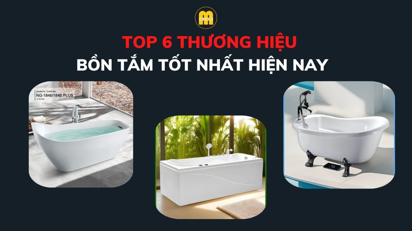 top 6 thuong hieu bon tam tot nhat hien nay 8